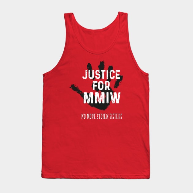 Justice For MMIW No More Stolen Sisters, I Wear Red For My Stolen Sisters Indigenous Women Tank Top by GreenSpaceMerch